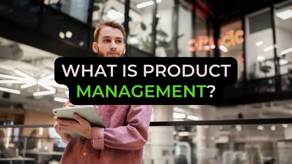 What is Product Management?