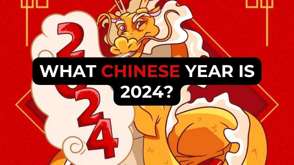 What Chinese Year is 2024?