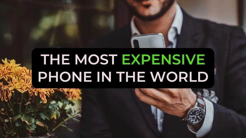 The Most Expensive Phone in the World