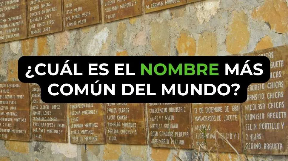 ¿Cuál es el nombre más común del mundo?