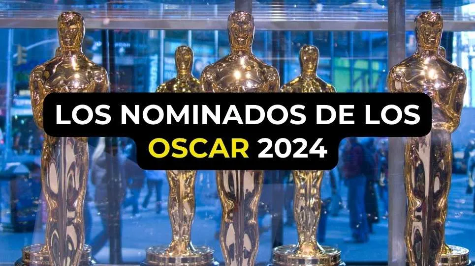 Los nominados de los Oscar 2024: una mirada a las mejores películas y actores del año