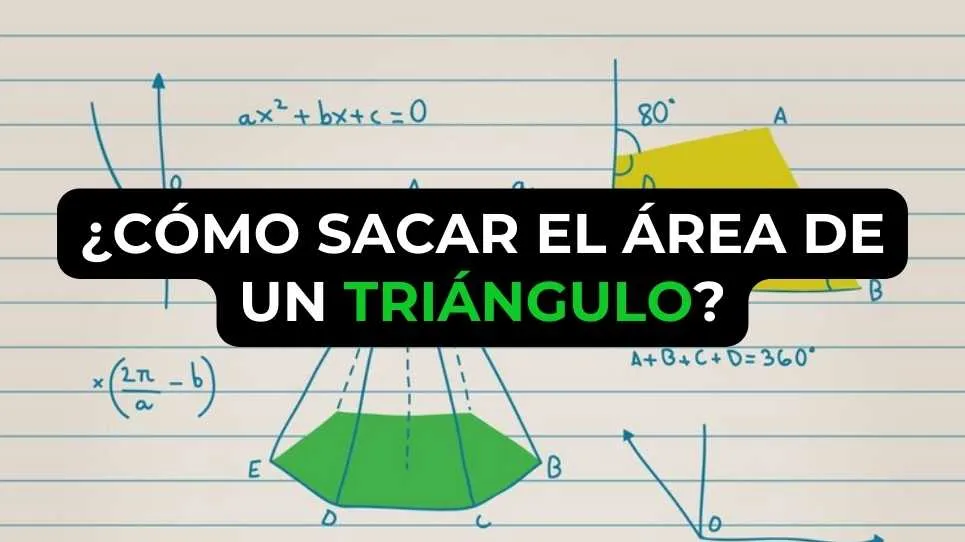 ¿Cómo sacar el área de un triángulo?
